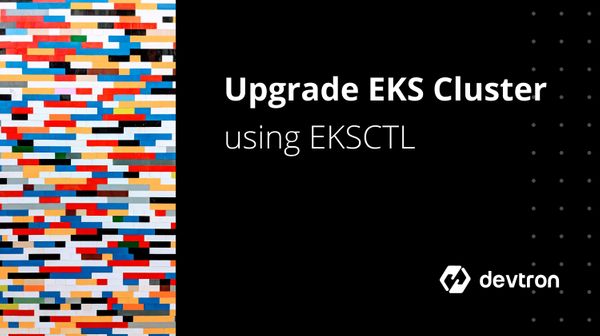 Upgrade EKS 1.16 Cluster To EKS 1.17 Using EKSCTL In 6 Steps