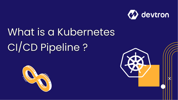 What is a CI/CD Pipeline for Kubernetes?